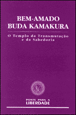 Bem-Amado Buda Kamakura - O Templo da Transmutao e da Sabedoria