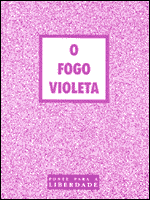 O Fogo Violeta