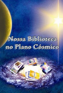 Nossa Biblioteca no Plano Csmico